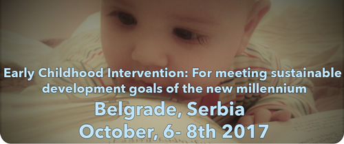 Eurlyaid Conference 2017
Early Childhood Intervention: For meeting sustainable development goals of the new millennium