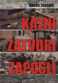 Kazni, zatvori, zaposli